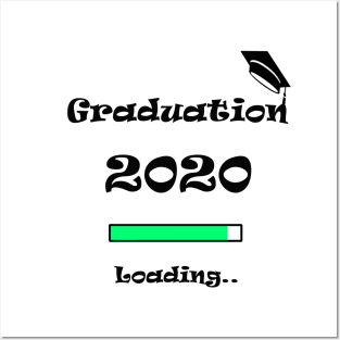 2020 Graduation T-Shirt, Graduation loading Shirt, Graduation gift T-Shirt Posters and Art